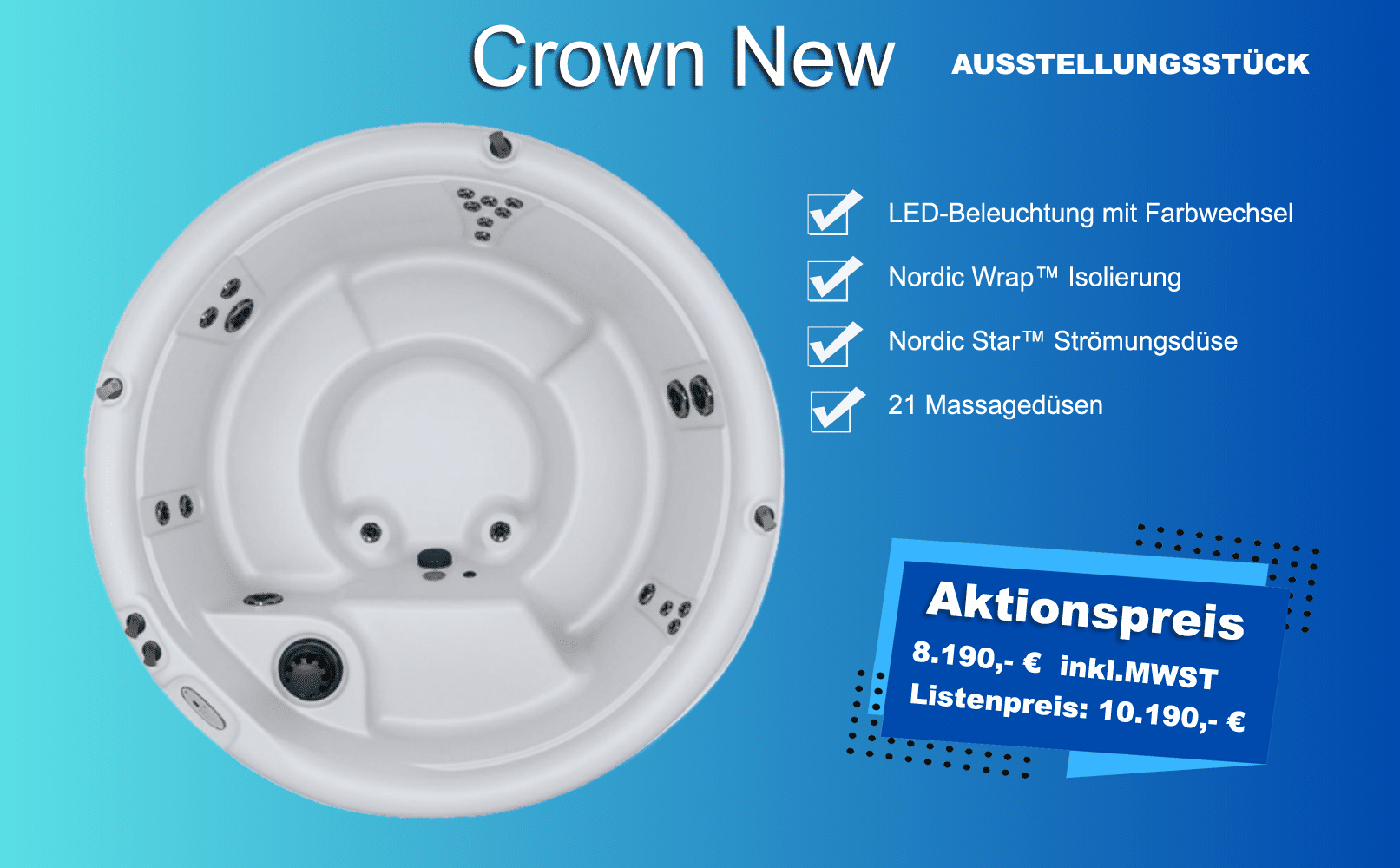 Whirlpool Crown New : Aktionspreis 8.190,- € inkl.MWST. Listenpreis: 10.190,- €