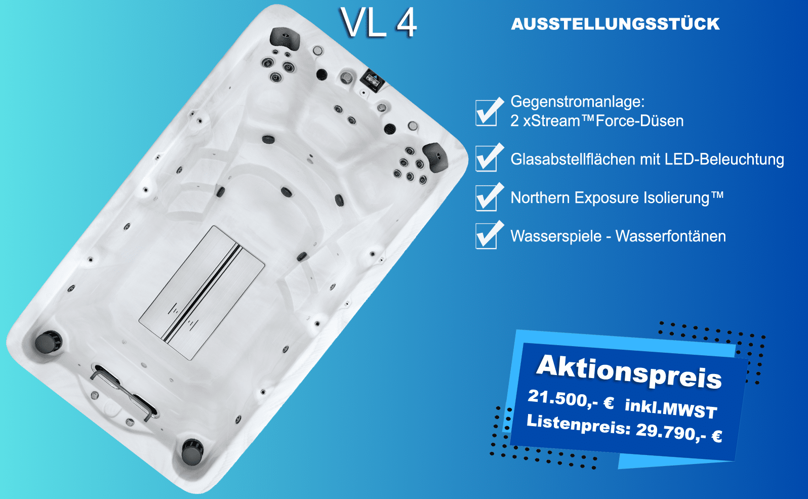 Swim Spa VL 4 AUSSTELLUNGSSTÜCK - Aktionspreis 21.500,- € inkl.MWST Listenpreis: 29.790,- €