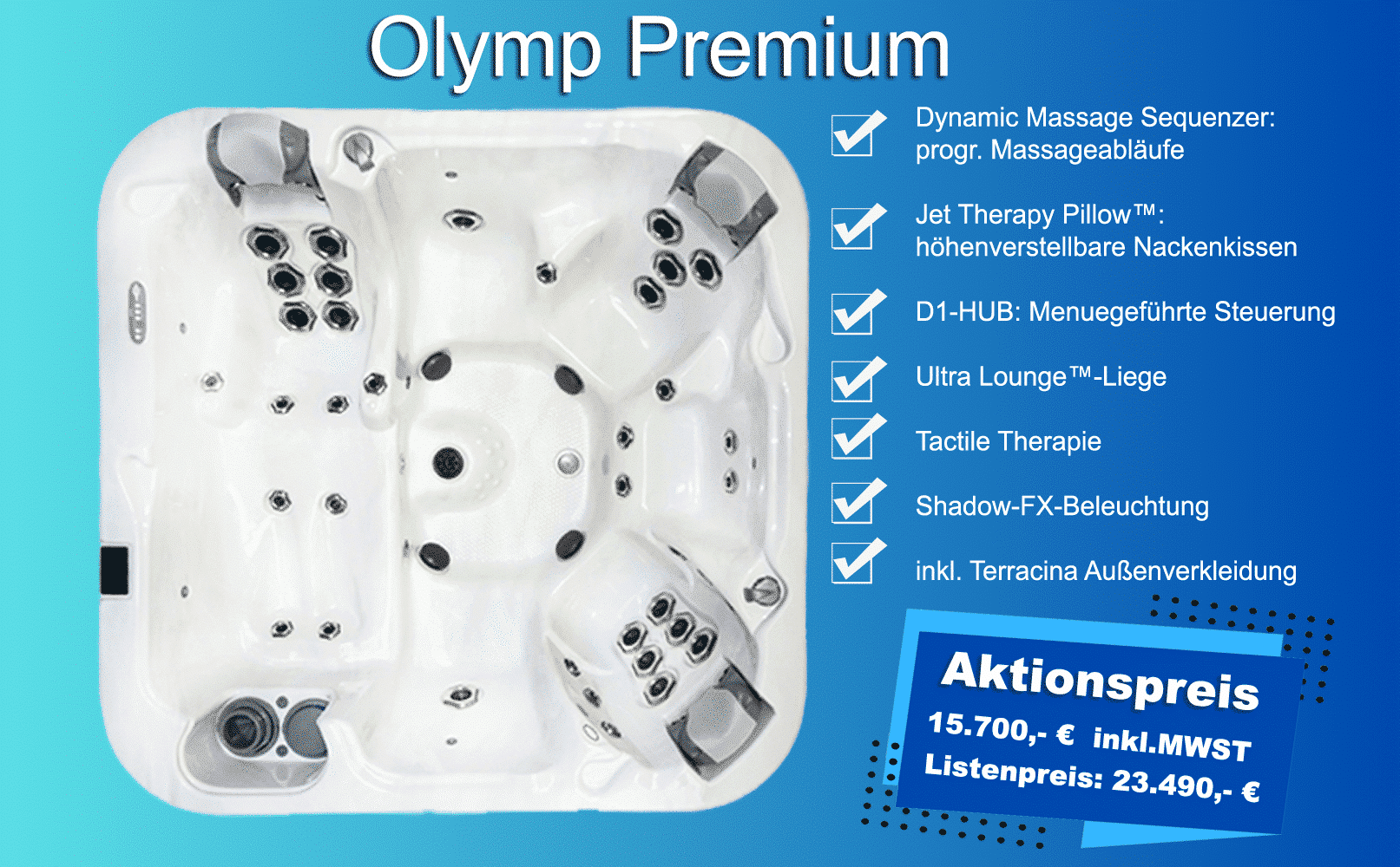 Whirlpool Olymp Premium Aktionspreis 15.700 € inkl.MWST. Listenpreis 23.490 €