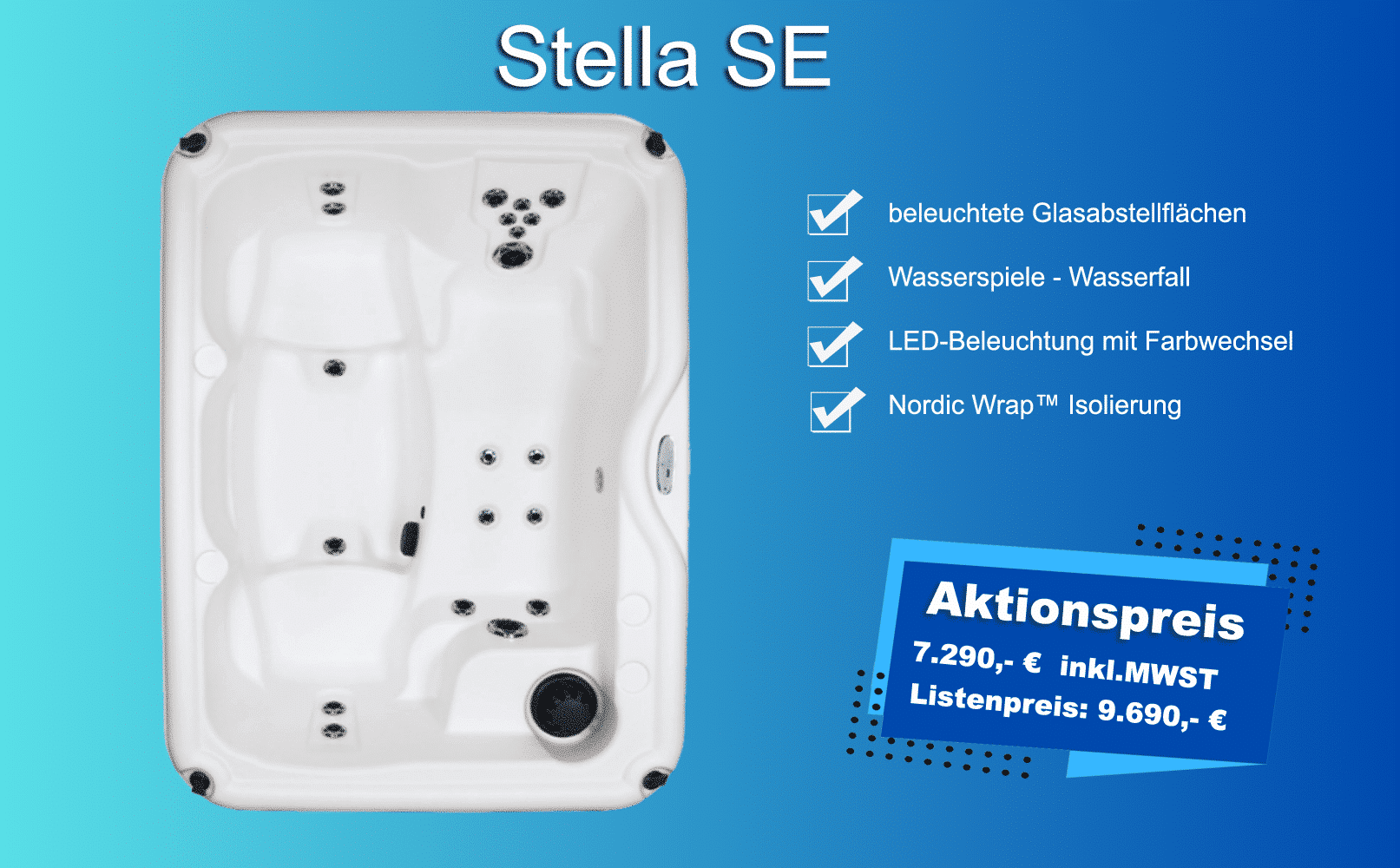 Whirlpool Stella SE - Aktionspreis 7.290,- € inkl.MWST Listenpreis: 9.690,- €